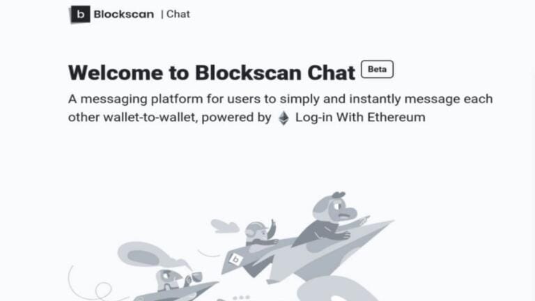Etherscan anuncio el lanzamiento de “Blockscan Chat”, una aplicación de mensajería instantánea en Ethereum￼