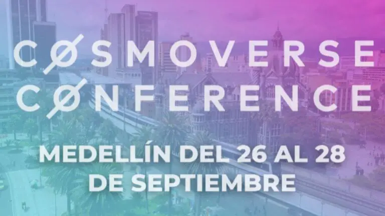 Cosmoverse 2022: El legendario evento del ecosistema Cosmos llegará en Septiembre a la ciudad de Medellín