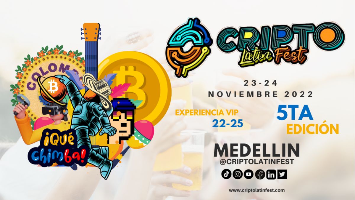 Cripto Latin Fest Medellín 2022 propone llevar la educación cripto al siguiente nivel a través de conversatorios y conferencias para tratar los temas de adopción, legalización y usabilidad de las criptomonedas para el desarrollo de Colombia y LATAM.