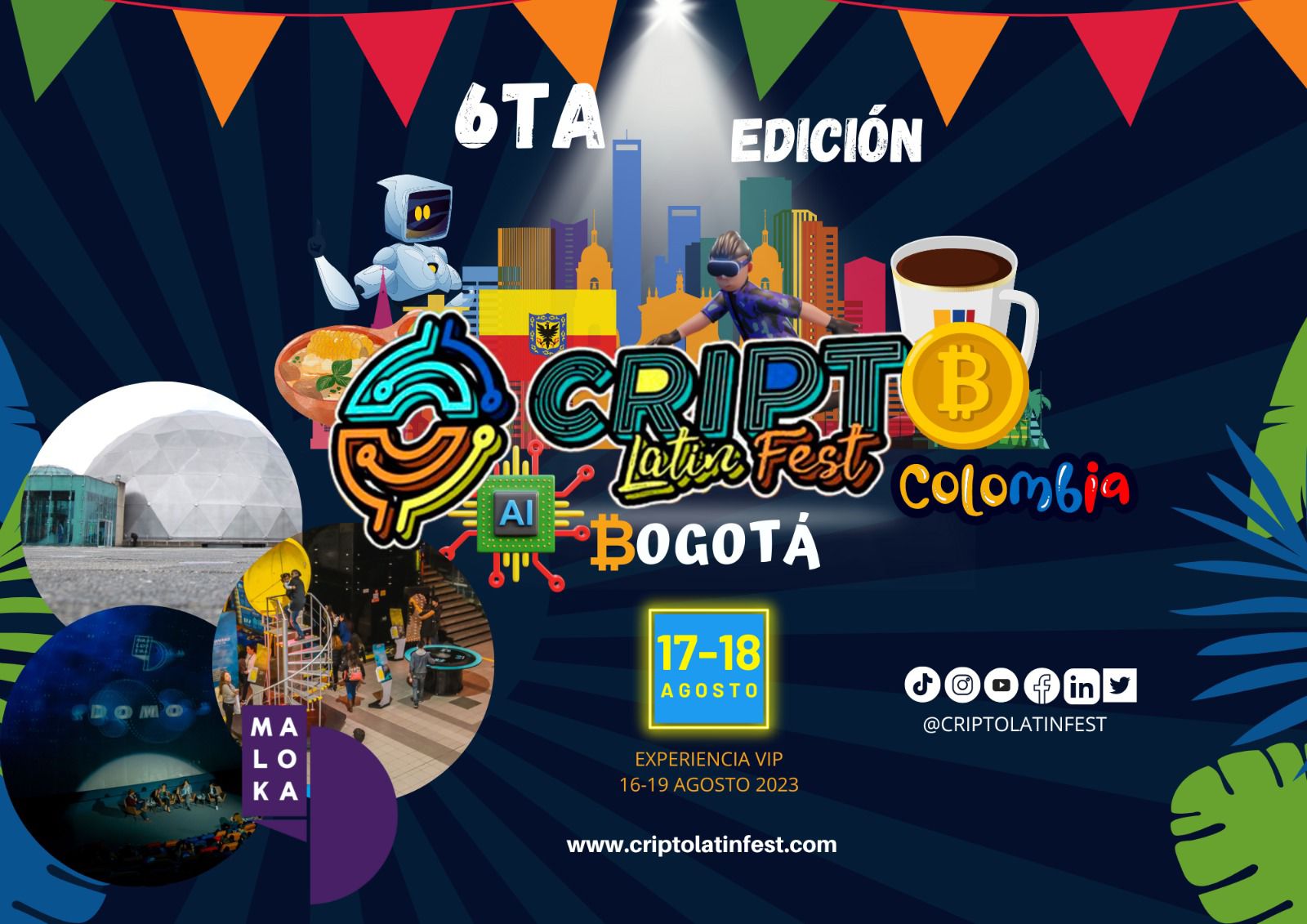 La 6ta edición del Cripto Latin Fest se llevará a cabo este 17 y 18 de agosto de 2023 en la ciudad de Bogotá, Colombia.