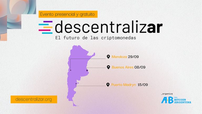 Descentralizar 2023: la conferencia federal, abierta y gratuita sobre criptomonedas y blockchain llega a Buenos Aires, Puerto Madryn y Mendoza