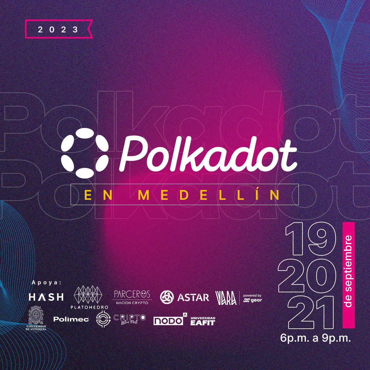 El equipo de Latam de Polkadot, uno de los proyectos blockchain más influyentes a nivel global, se complace en anunciar su gira educativa en la ciudad de Medellín.